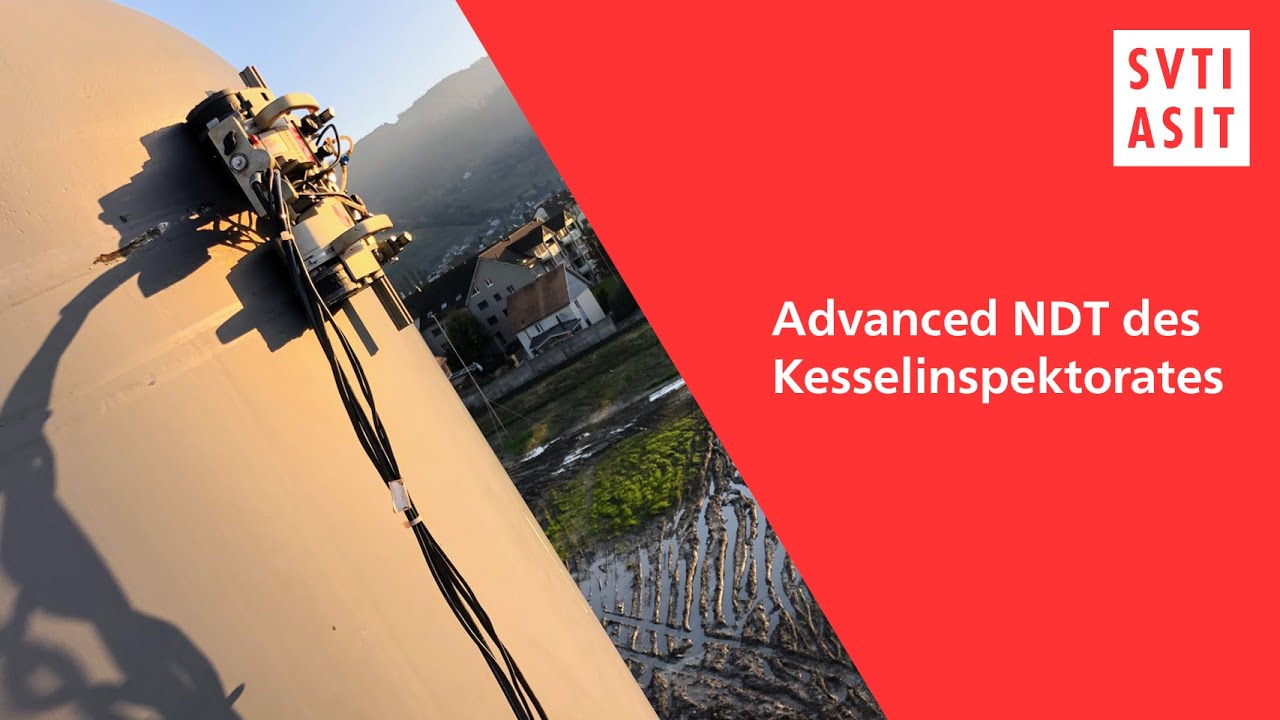 Advanced NDT des Kesselinspektorates