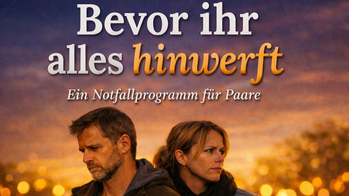„Bevor ihr alles hinwerft“ – Paartherapie für Zuhause Buch - WAiSCH