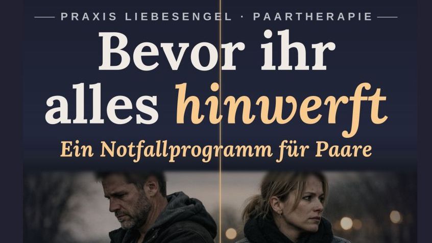 „Bevor ihr alles hinwerft“ – Notfallhilfe für Paare - WAiSCH