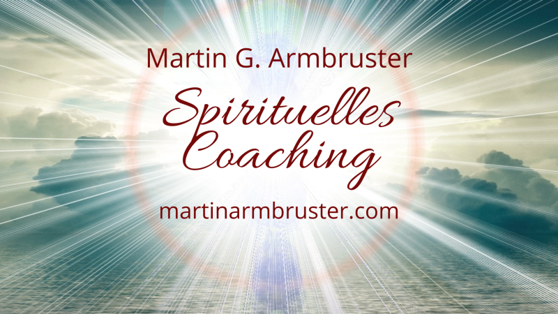 Martin G. Armbruster, Spirituelles Coaching - WAiSCH