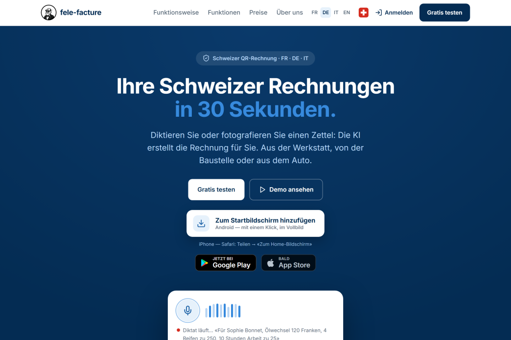 Startseite von Fele-facture: die Schweizer QR-Rechnung in 30 Sekunden, diktiert oder ab Foto eines..
